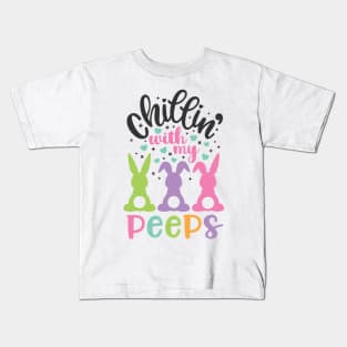 Chillin with my Peeps Funny Easter Bunny Kids Gift Kids T-Shirt